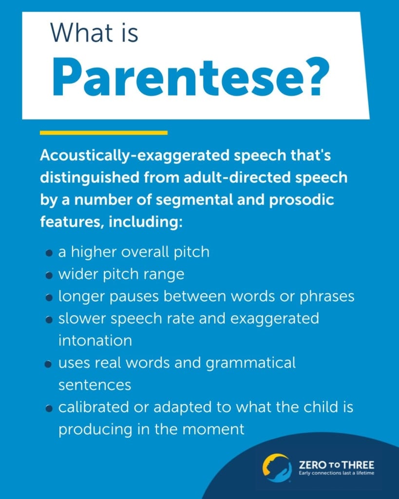 Parentese is Acoustically-exaggerated speech that's distinguished from adult-directed speech by a number of segmental and prosodic features